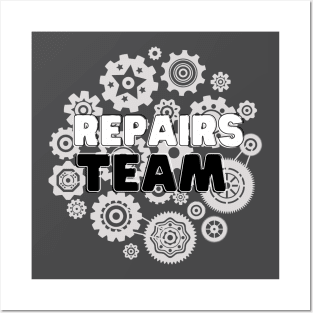 Repairs team Posters and Art